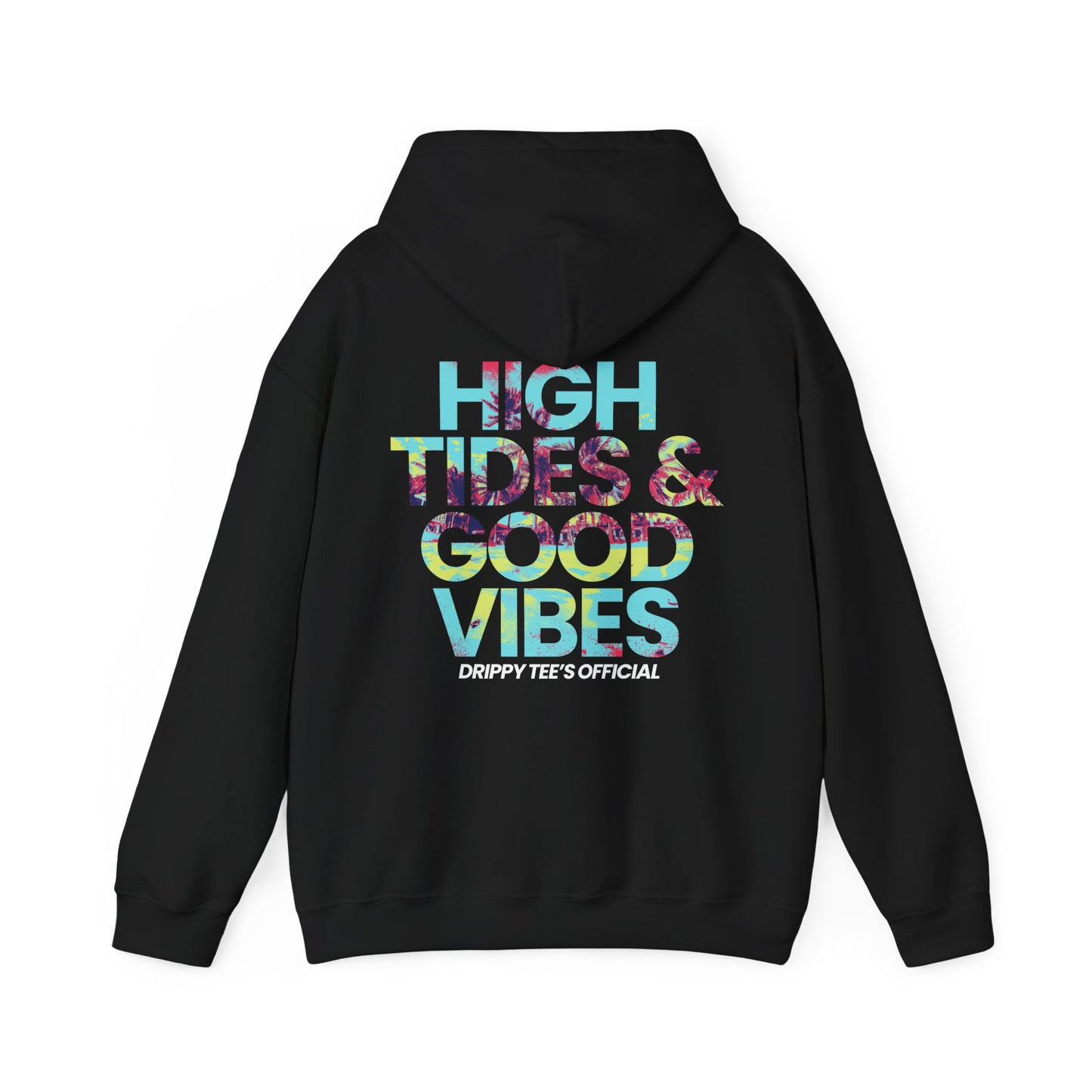 DTO High Tides And Good Vibes Unisex Heavy Blend™ Hooded Sweatshirt