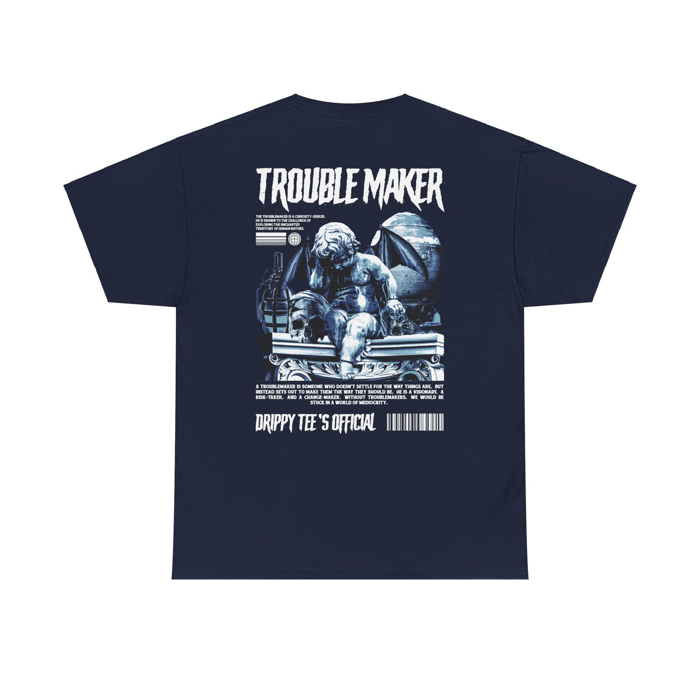 Drippy Tee's Trouble Maker Unisex Heavy Cotton Tee