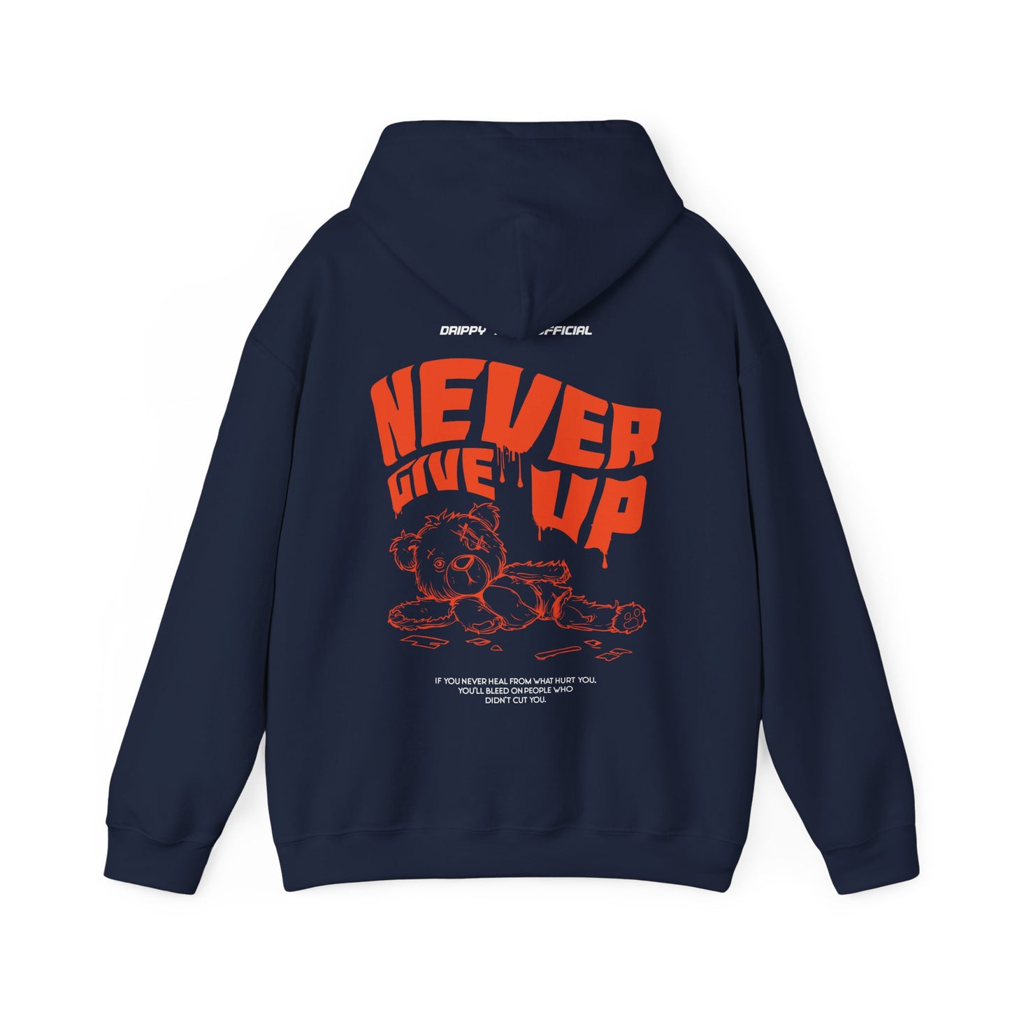 DTO Never Give Up Unisex Heavy Blend™ Hooded Sweatshirt