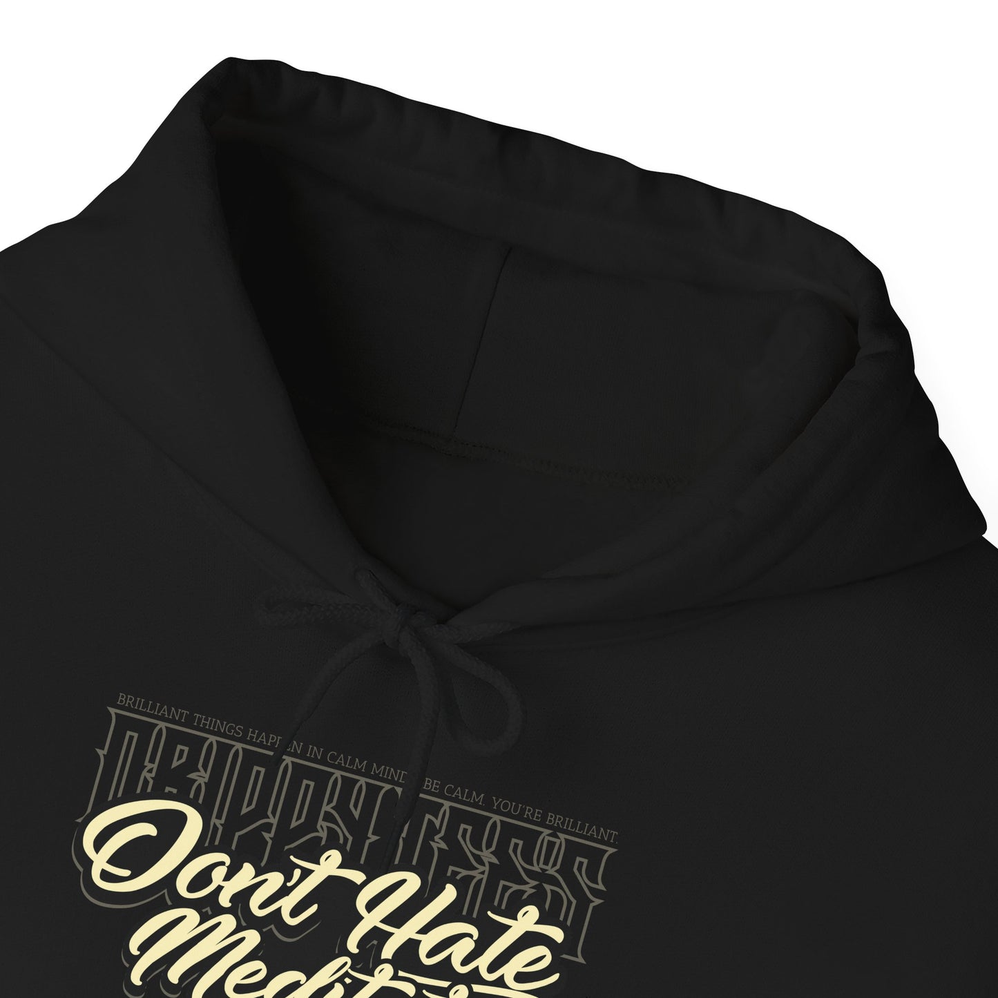 DTO Don't Hate Meditate Unisex Heavy Blend™ Hooded Sweatshirt