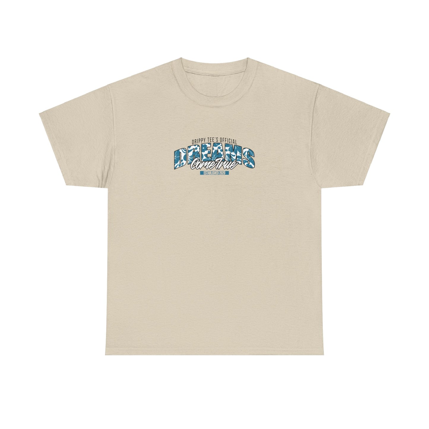 Drippy Tee's EXCLUSIVE Dreams Come True Unisex Heavy Cotton Tee