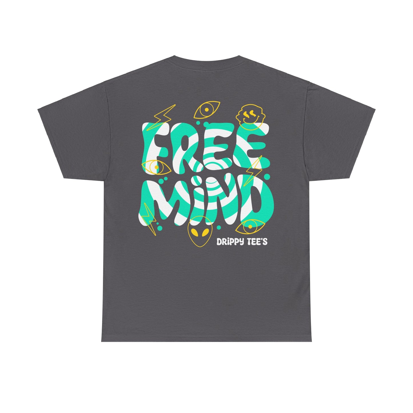 Drippy Tee's Free Mind Unisex Heavy Cotton Tee