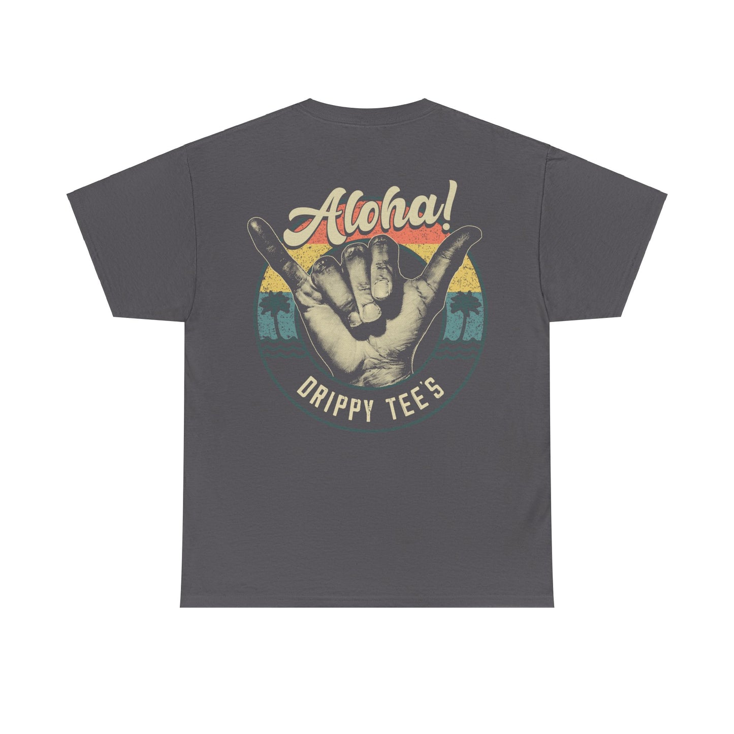 Drippy Tee's Aloha Shirt Unisex Heavy Cotton Tee