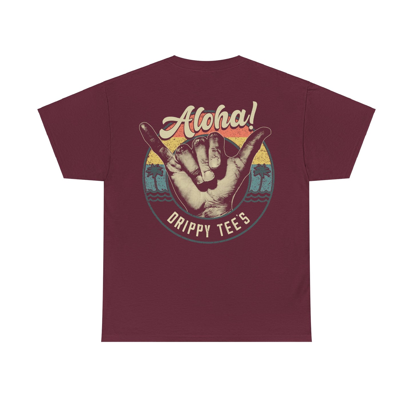 Drippy Tee's Aloha Shirt Unisex Heavy Cotton Tee