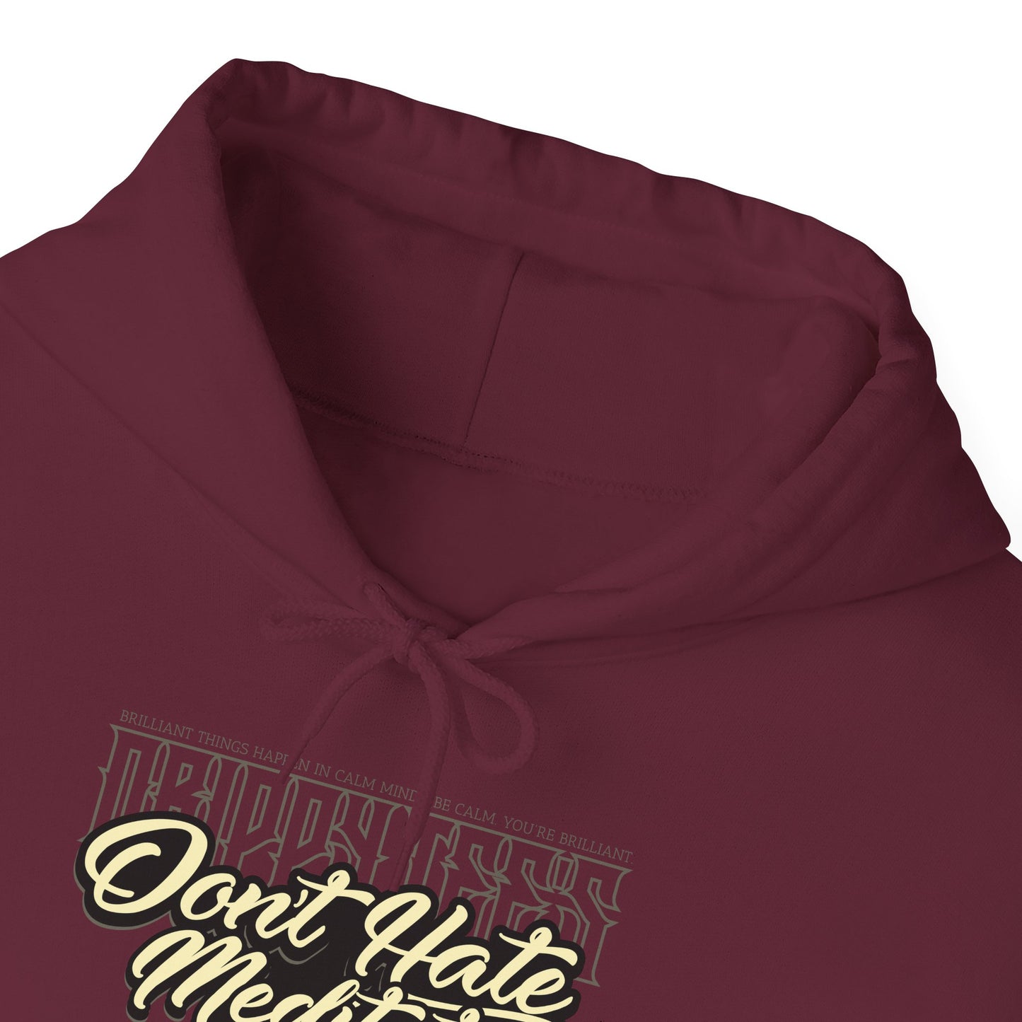 DTO Don't Hate Meditate Unisex Heavy Blend™ Hooded Sweatshirt