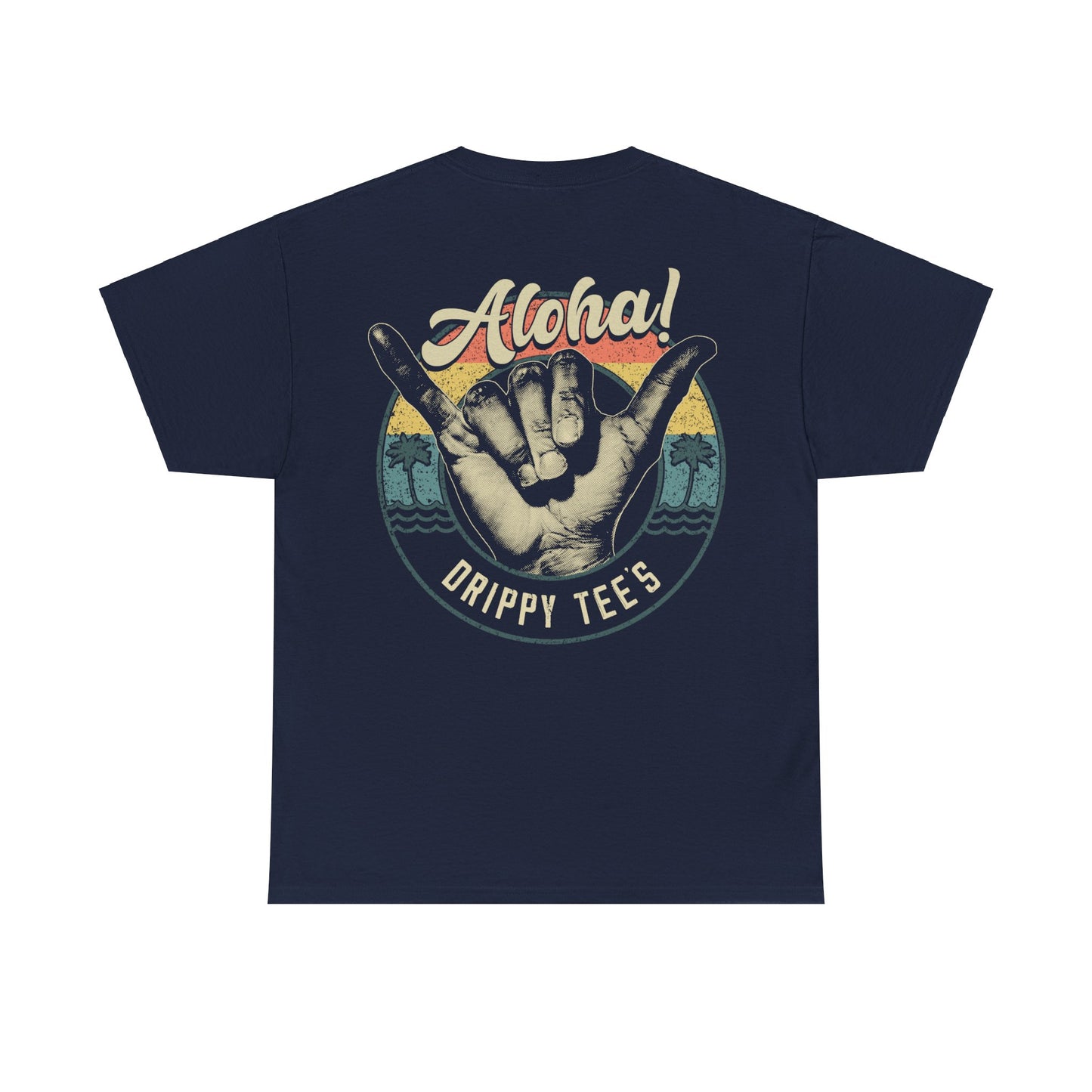 Drippy Tee's Aloha Shirt Unisex Heavy Cotton Tee
