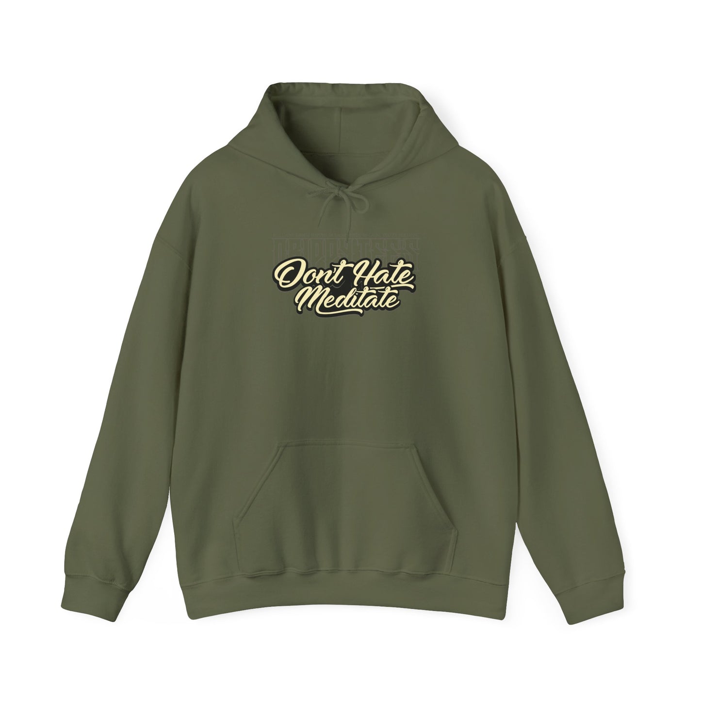DTO Don't Hate Meditate Unisex Heavy Blend™ Hooded Sweatshirt