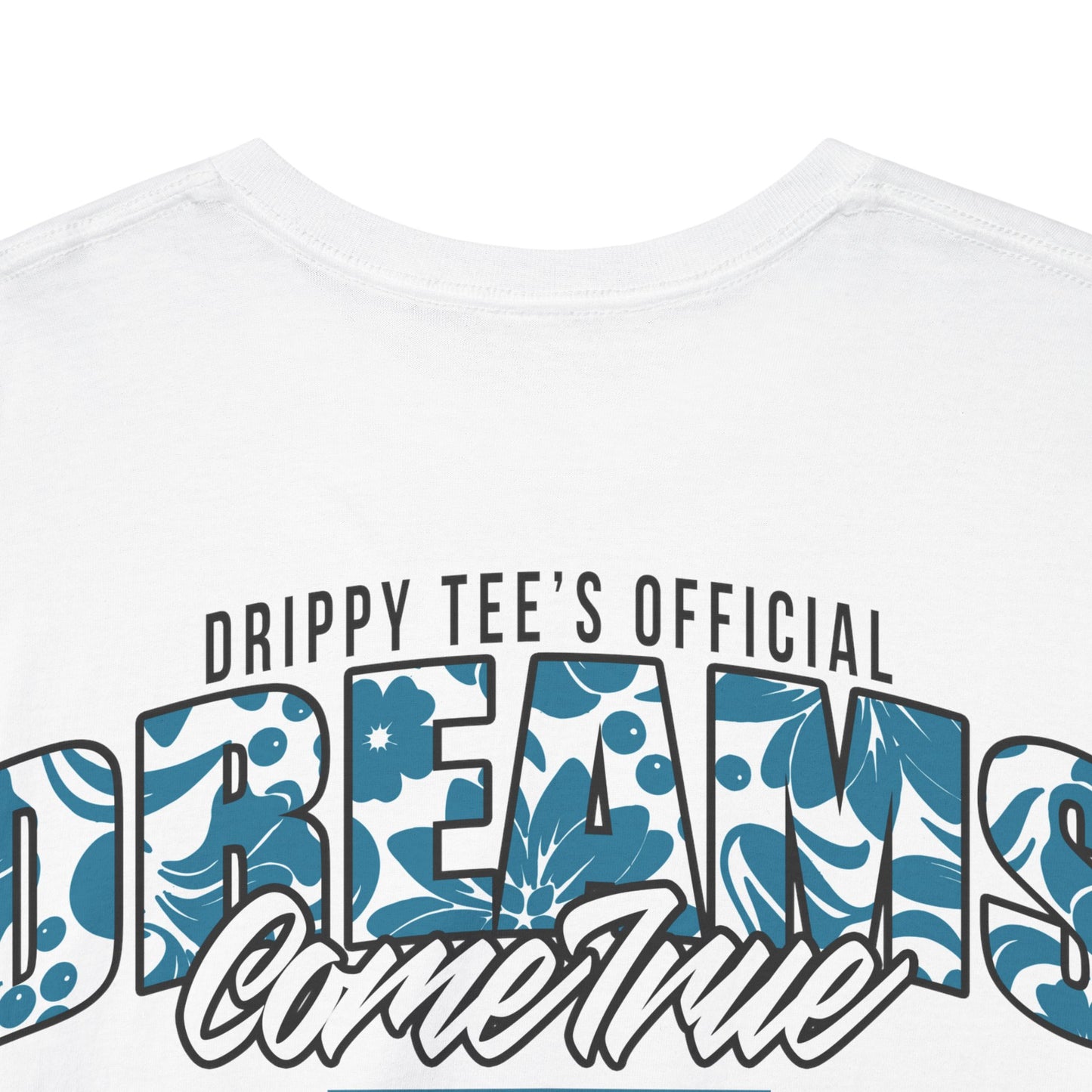 Drippy Tee's EXCLUSIVE Dreams Come True Unisex Heavy Cotton Tee
