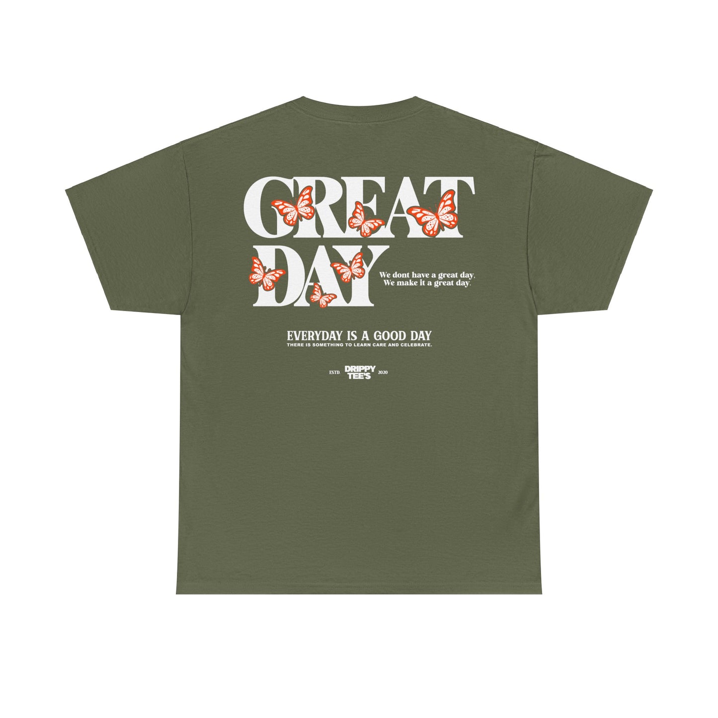 Drippy Tee's Great Day Unisex Heavy Cotton Tee