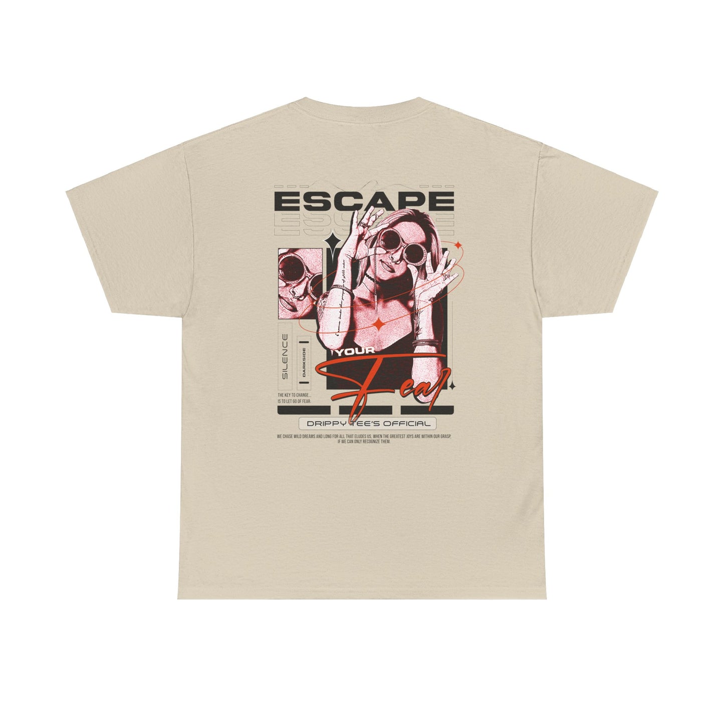 Drippy Tee's EXCLUSIVE Escape Your Fear Unisex Heavy Cotton Tee