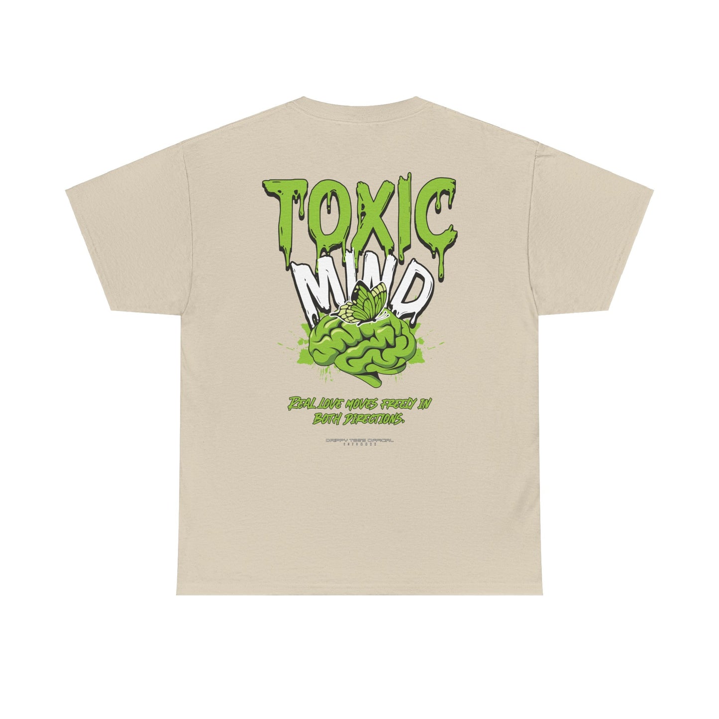 Drippy Tee's Toxic Mind Unisex Heavy Cotton Tee