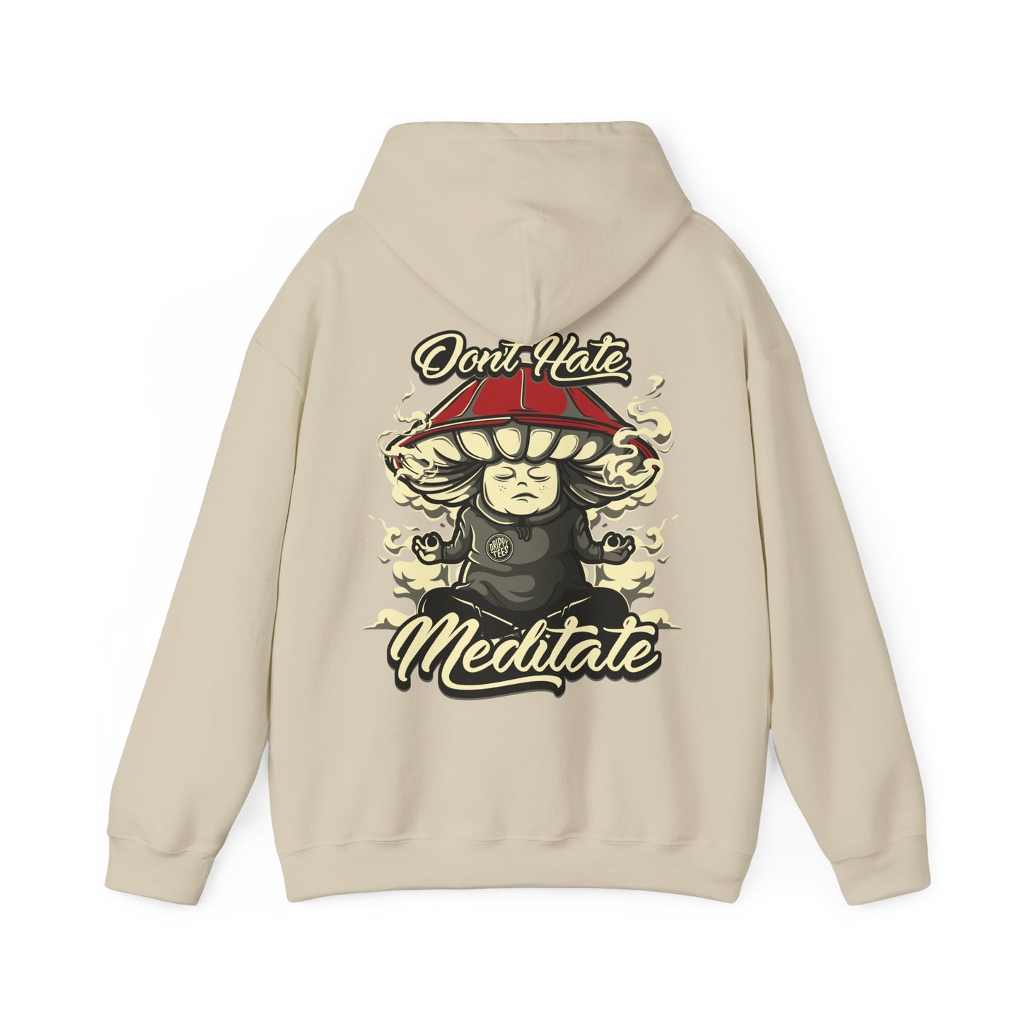DTO Don't Hate Meditate Unisex Heavy Blend™ Hooded Sweatshirt