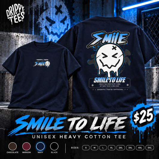 Drippy Tee's Smile To Life Unisex Heavy Cotton Tee