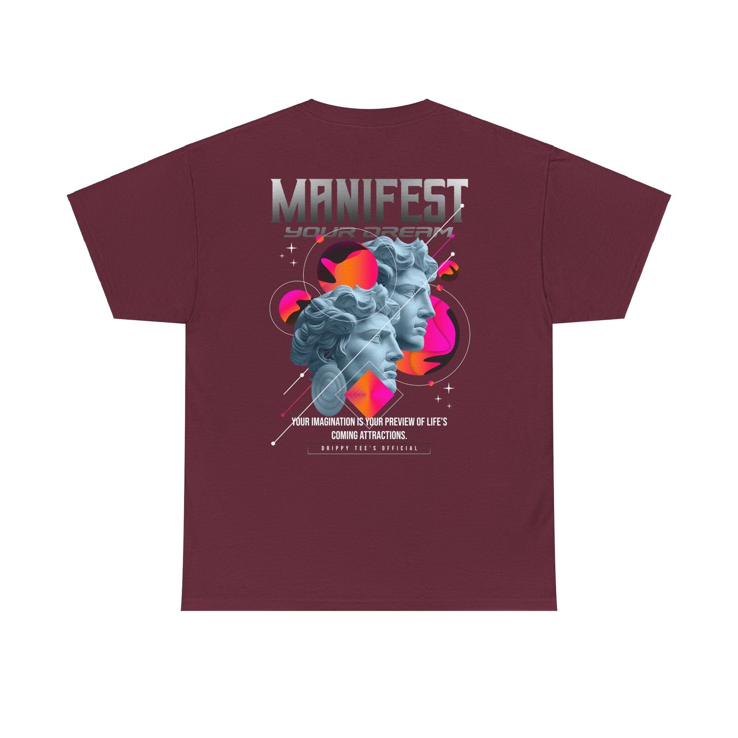 Drippy Tee's Manifest Your Dreams Unisex Heavy Cotton Tee