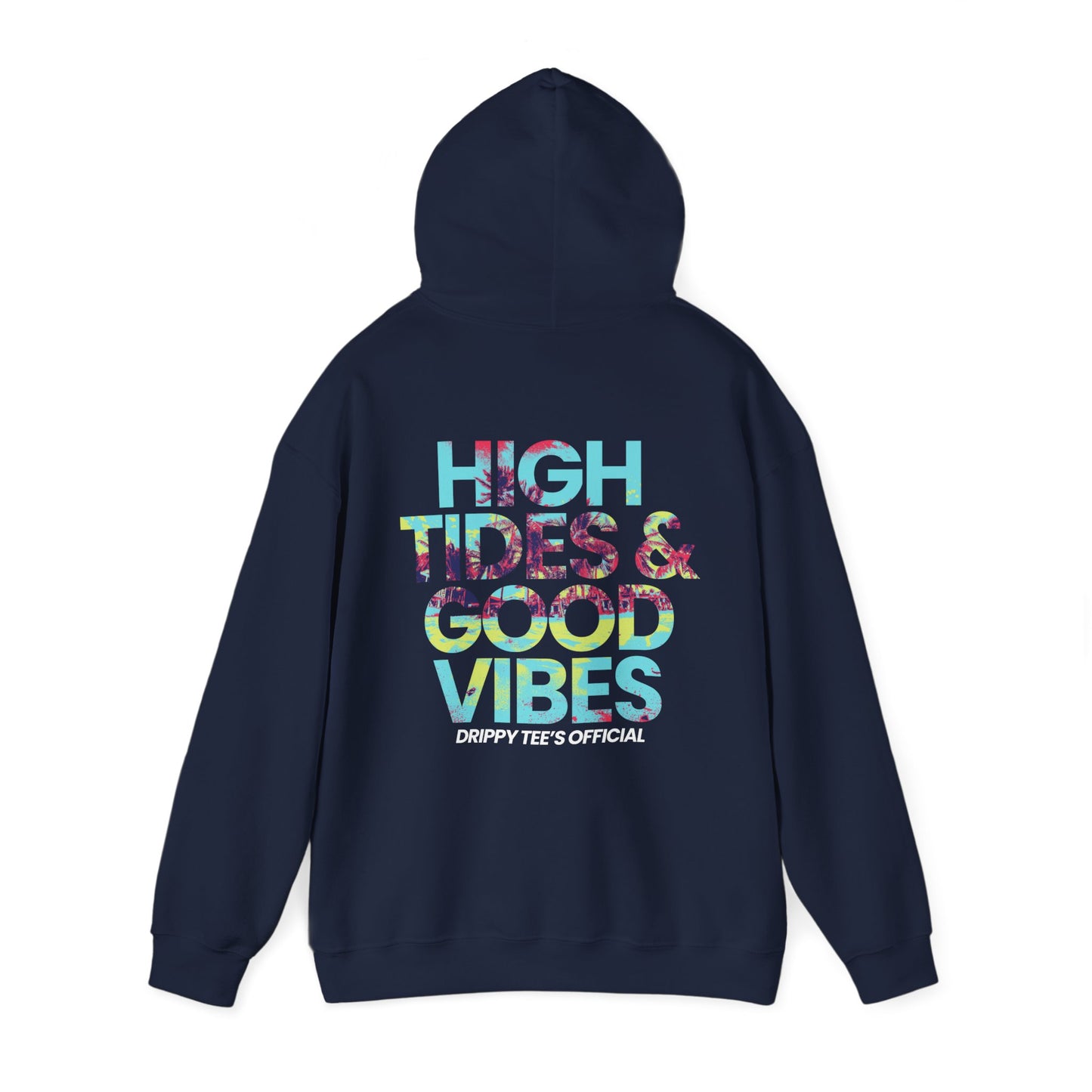 DTO High Tides And Good Vibes Unisex Heavy Blend™ Hooded Sweatshirt