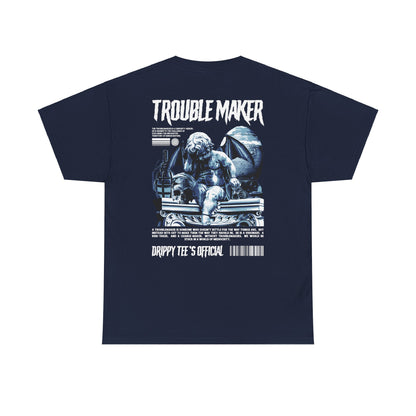 Drippy Tee's Trouble Maker Unisex Heavy Cotton Tee