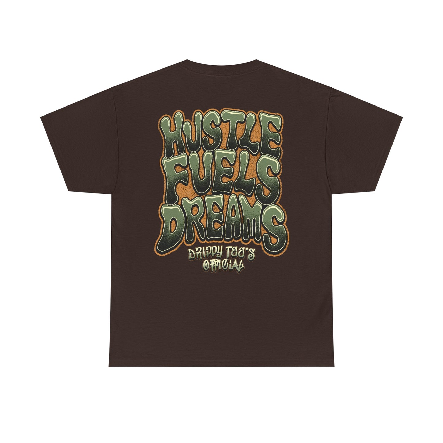 Drippy Tee's Hustle Fuels Dreams Unisex Heavy Cotton Tee