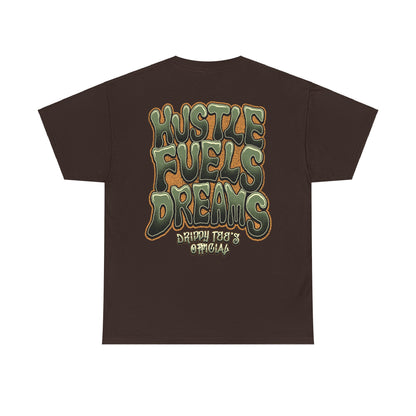 Drippy Tee's Hustle Fuels Dreams Unisex Heavy Cotton Tee
