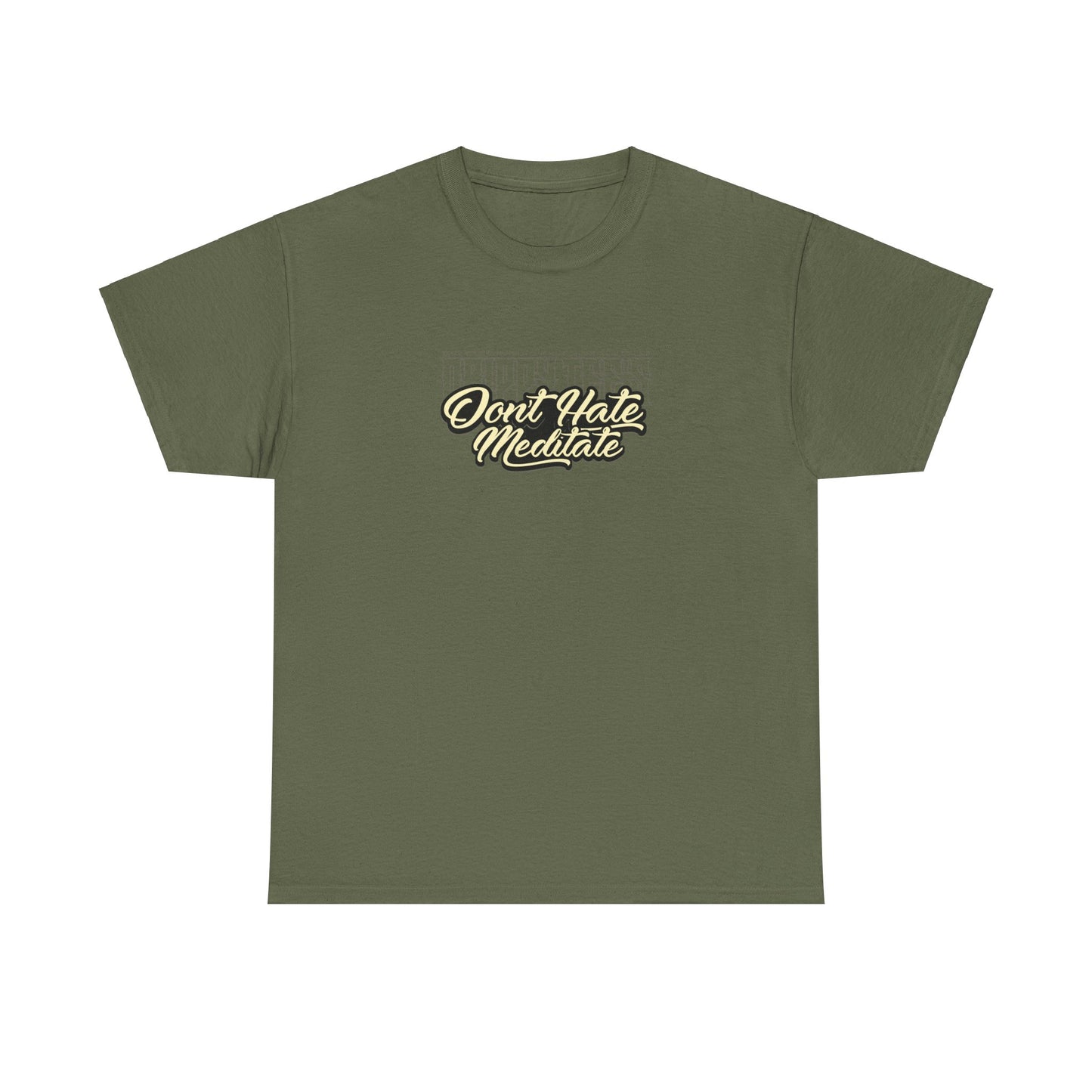 Drippy Tee's Don't Hate Meditate Unisex Heavy Cotton Tee