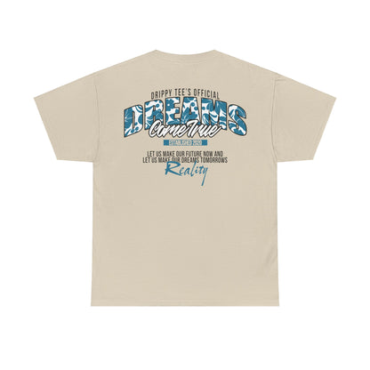Drippy Tee's EXCLUSIVE Dreams Come True Unisex Heavy Cotton Tee