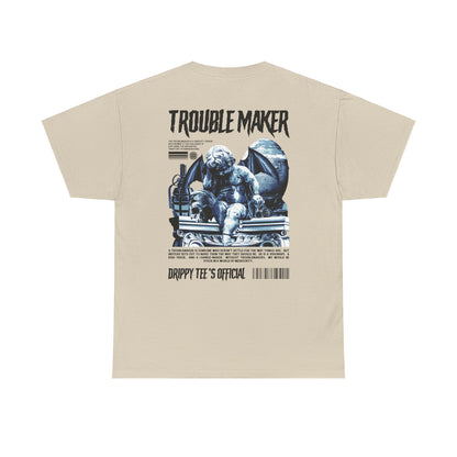 Drippy Tee's EXCLUSIVE Trouble Maker Unisex Heavy Cotton Tee
