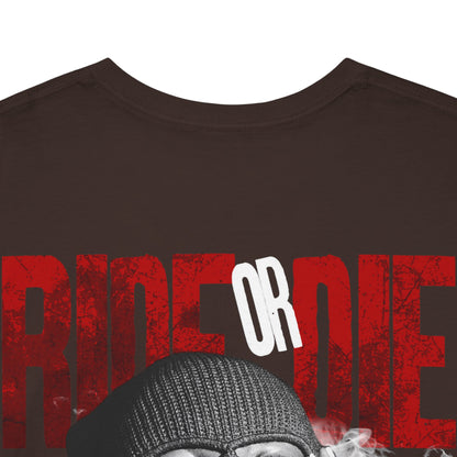 Drippy Tee's Ride Or Die Unisex Heavy Cotton Tee