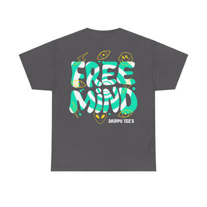 Drippy Tee's Free Mind Unisex Heavy Cotton Tee
