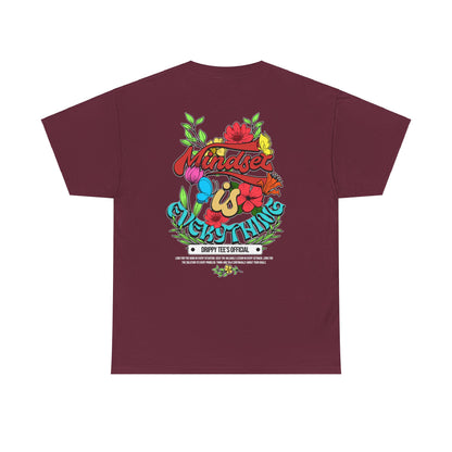 Drippy Tee's Mindset Is Everything Unisex Heavy Cotton Tee