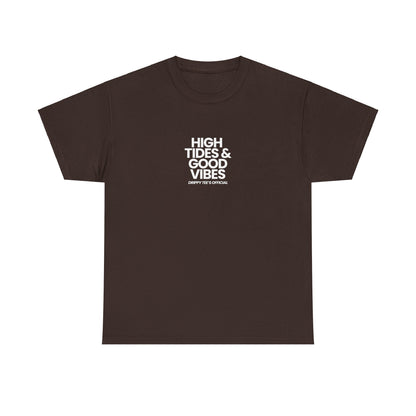 Drippy Tee's High Tides And Good Vibes Unisex Heavy Cotton Tee