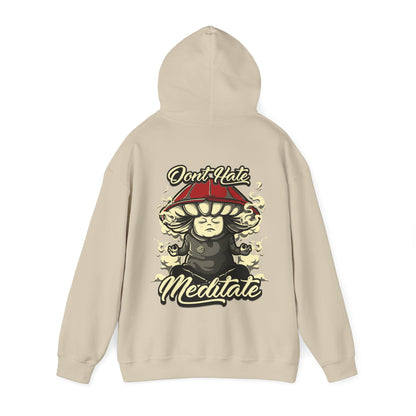 DTO Don't Hate Meditate Unisex Heavy Blend™ Hooded Sweatshirt