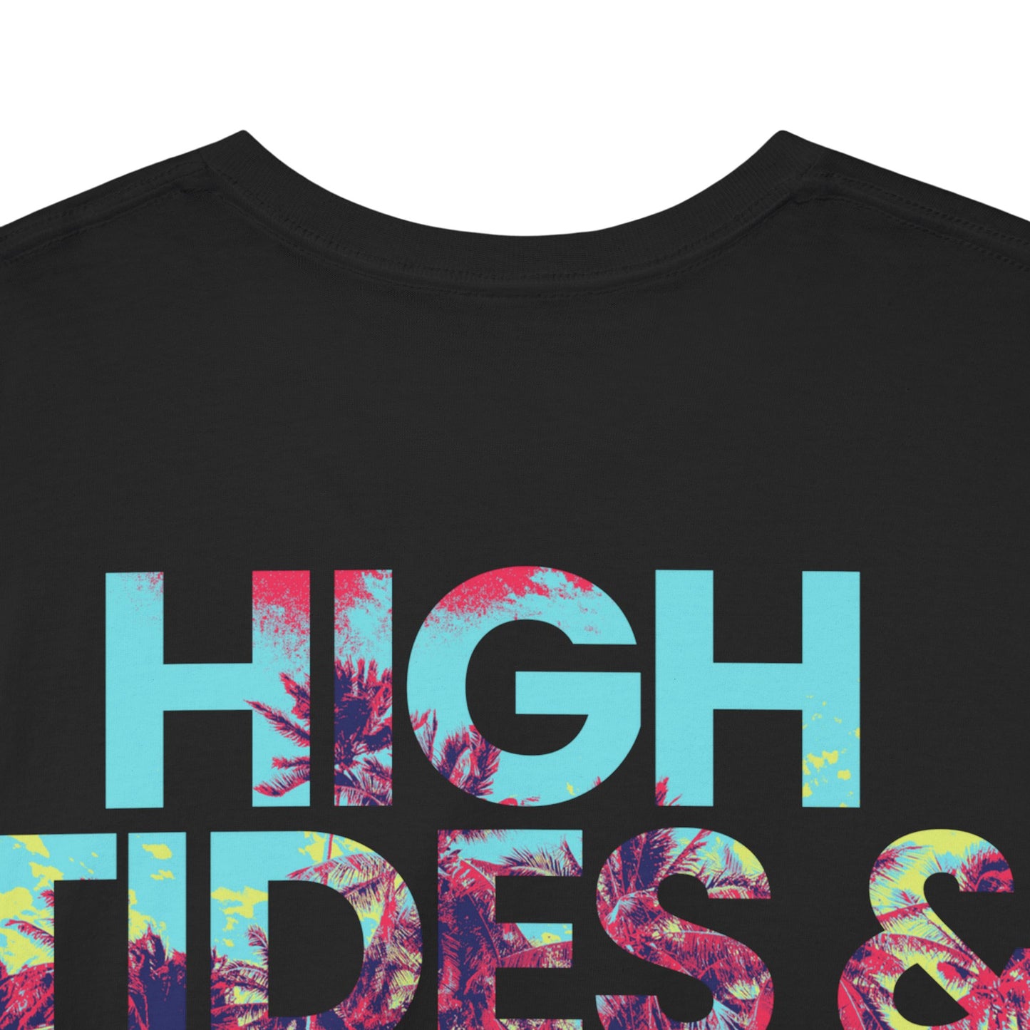 Drippy Tee's High Tides And Good Vibes Unisex Heavy Cotton Tee