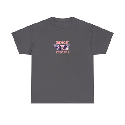 Drippy Tee's Spicy Unisex Heavy Cotton Tee
