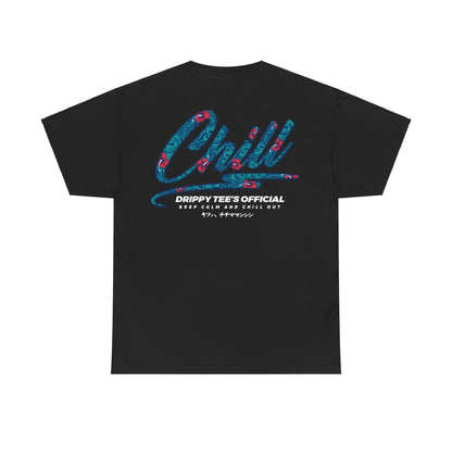 Drippy Tee's Chill Out Unisex Heavy Cotton Tee