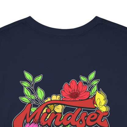 Drippy Tee's Mindset Is Everything Unisex Heavy Cotton Tee