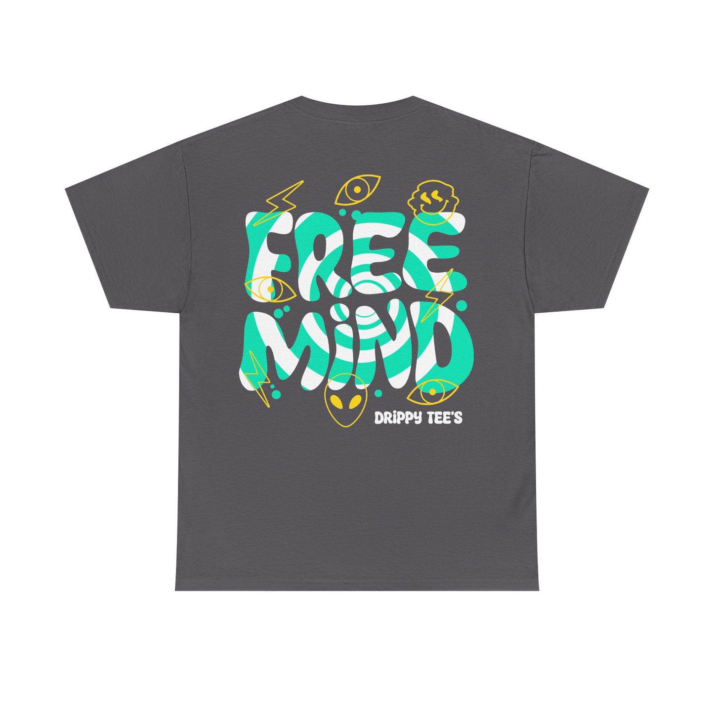 Drippy Tee's Free Mind Unisex Heavy Cotton Tee