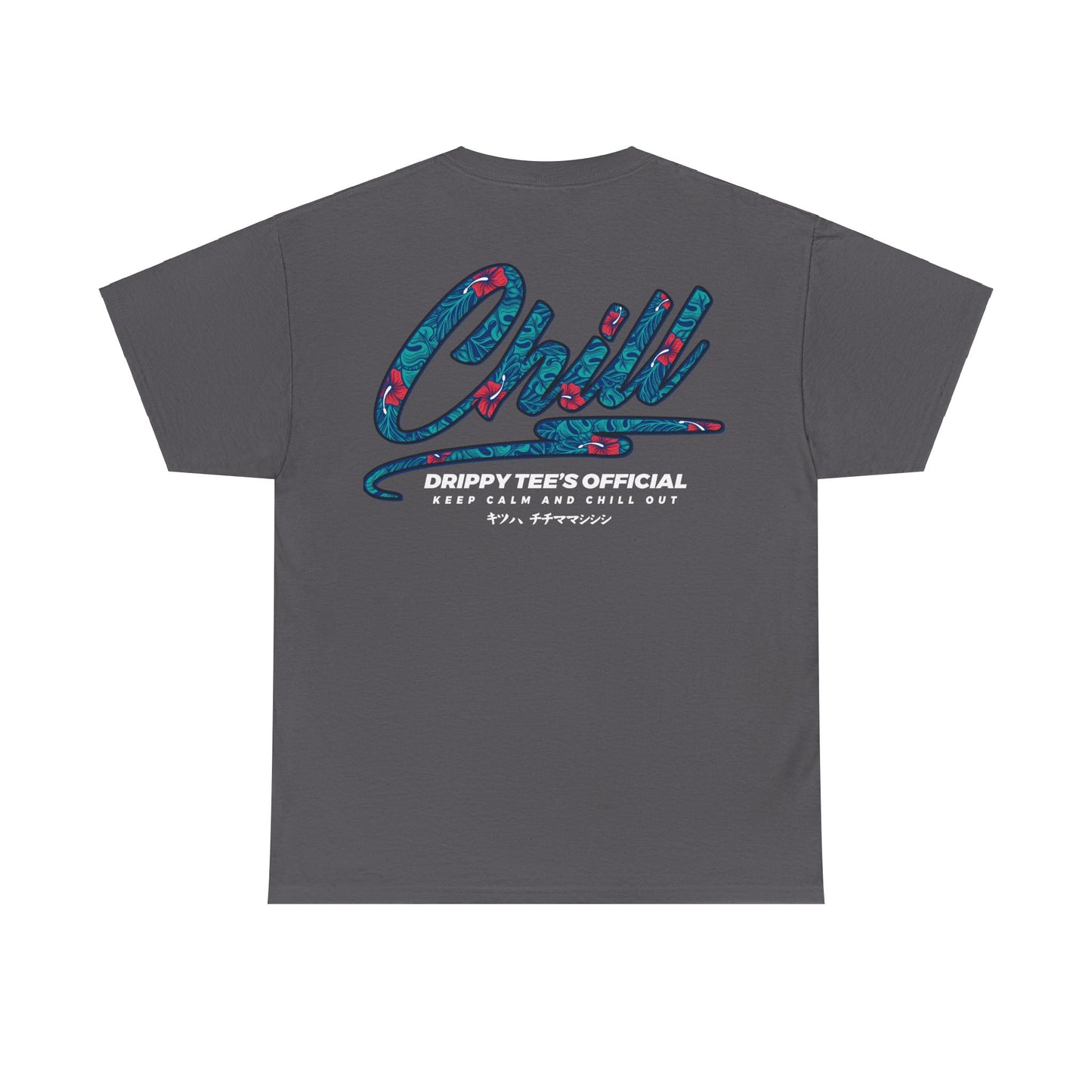 Drippy Tee's Chill Out Unisex Heavy Cotton Tee