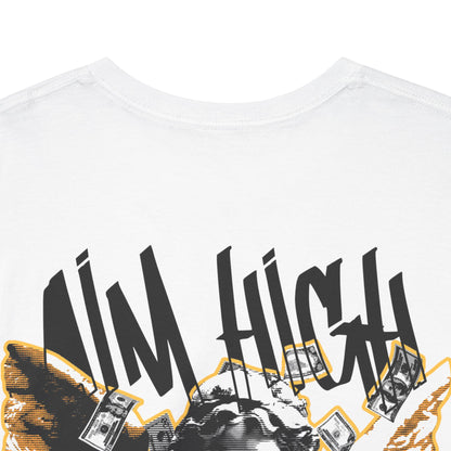 Drippy Tee's EXCLUSIVE Aim High Unisex Heavy Cotton Tee