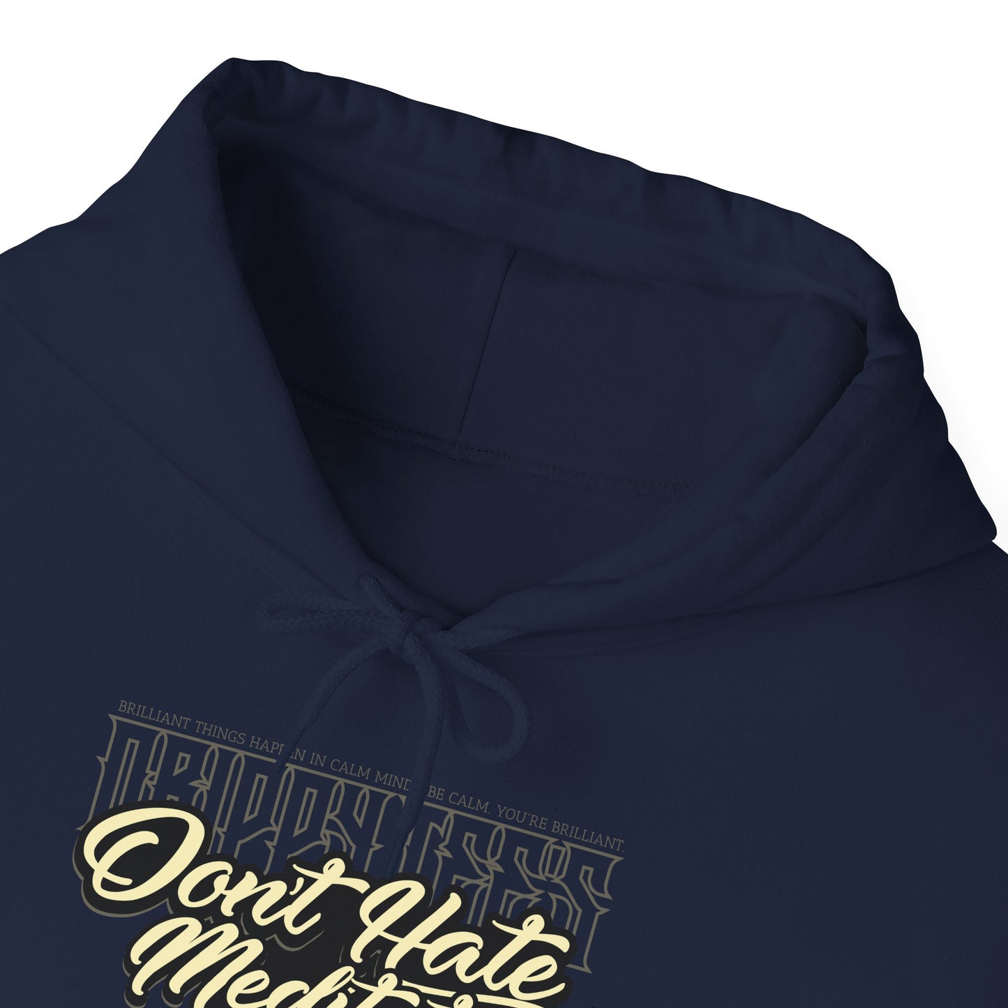 DTO Don't Hate Meditate Unisex Heavy Blend™ Hooded Sweatshirt