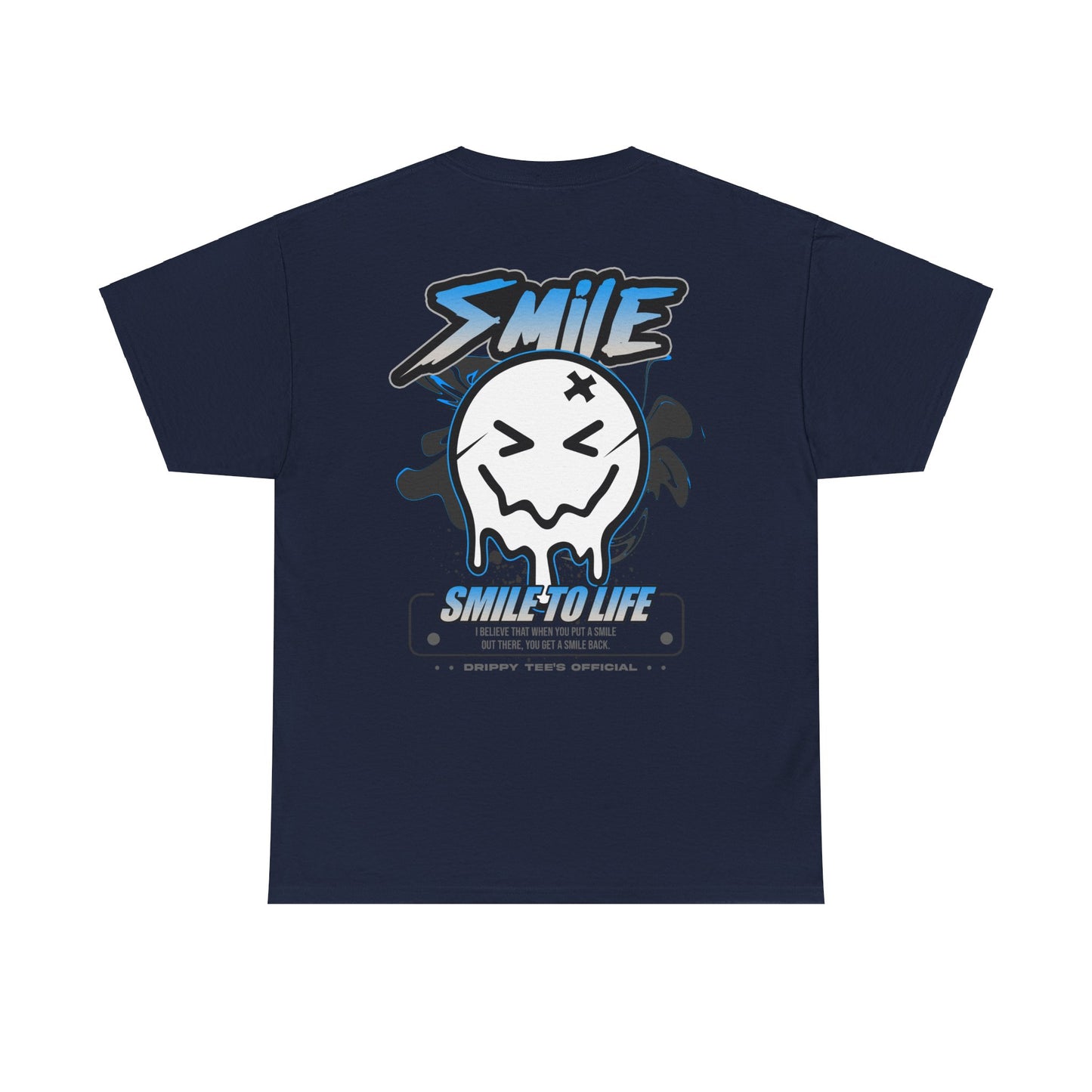 Drippy Tee's Smile To Life Unisex Heavy Cotton Tee