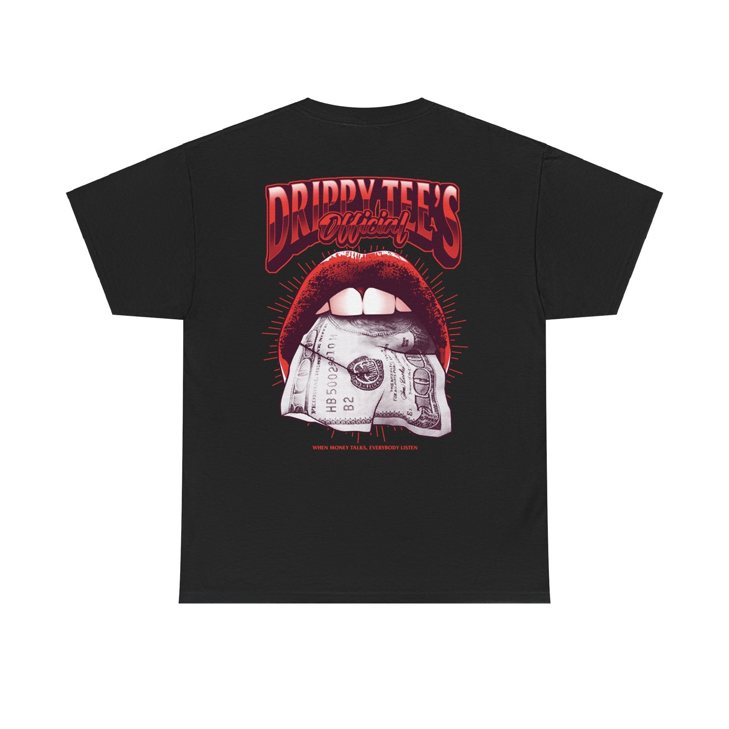Drippy Tee's Money Talks Unisex Heavy Cotton Tee