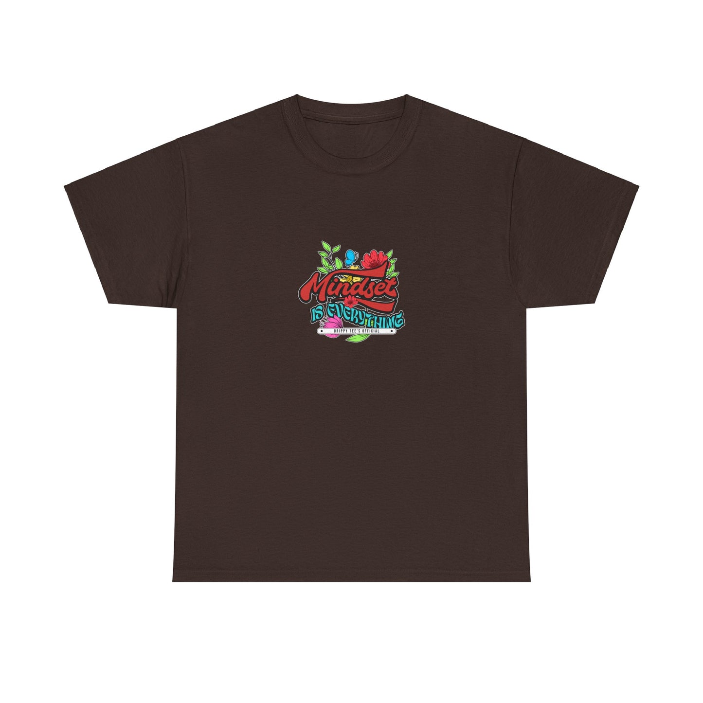 Drippy Tee's Mindset Is Everything Unisex Heavy Cotton Tee