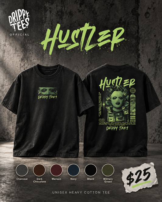 Drippy Tee's Hustler Unisex Heavy Cotton Tee