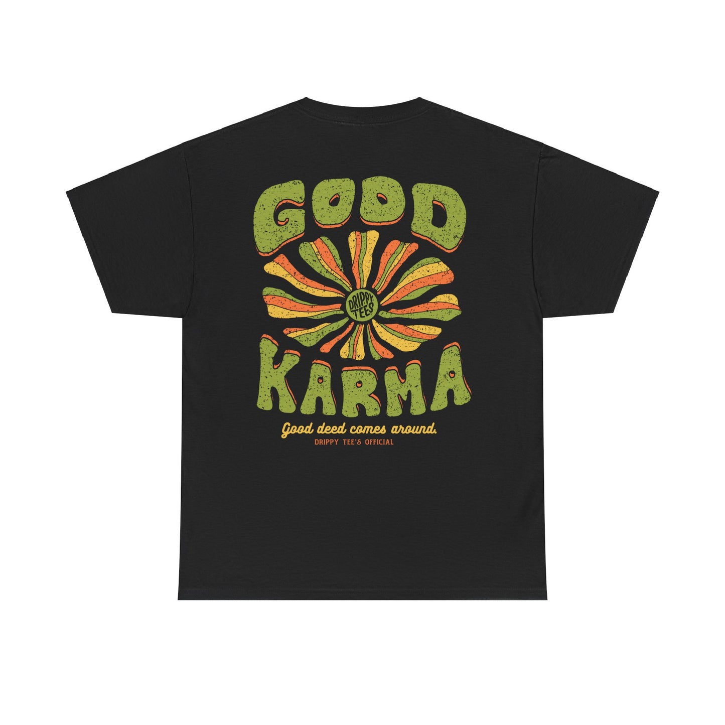 Drippy Tee's Good Karma Unisex Heavy Cotton Tee