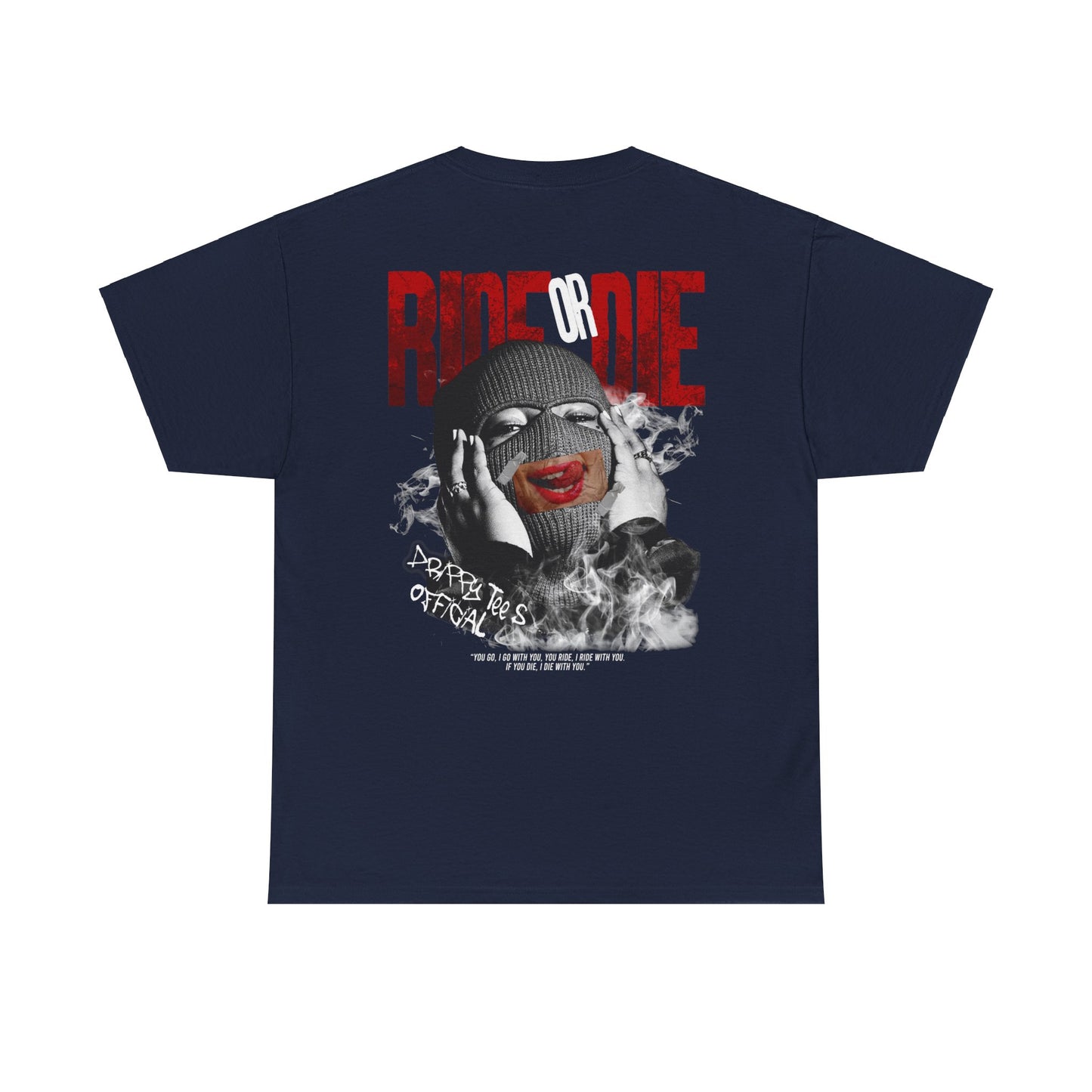 Drippy Tee's Ride Or Die Unisex Heavy Cotton Tee