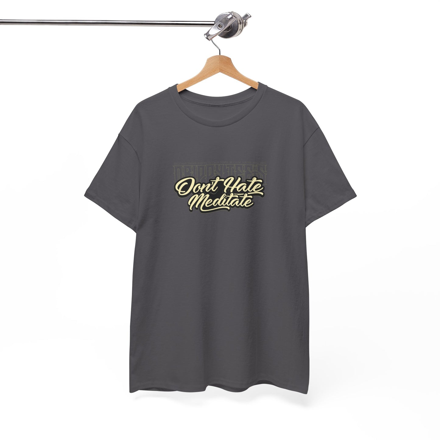 Drippy Tee's Don't Hate Meditate Unisex Heavy Cotton Tee