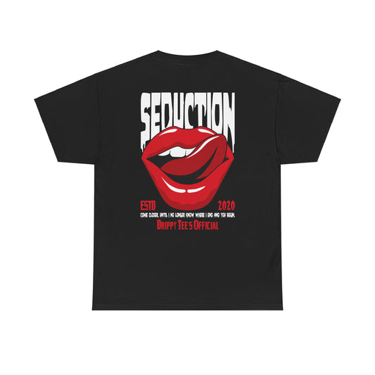 Drippy Tee's Seduction Unisex Heavy Cotton Tee