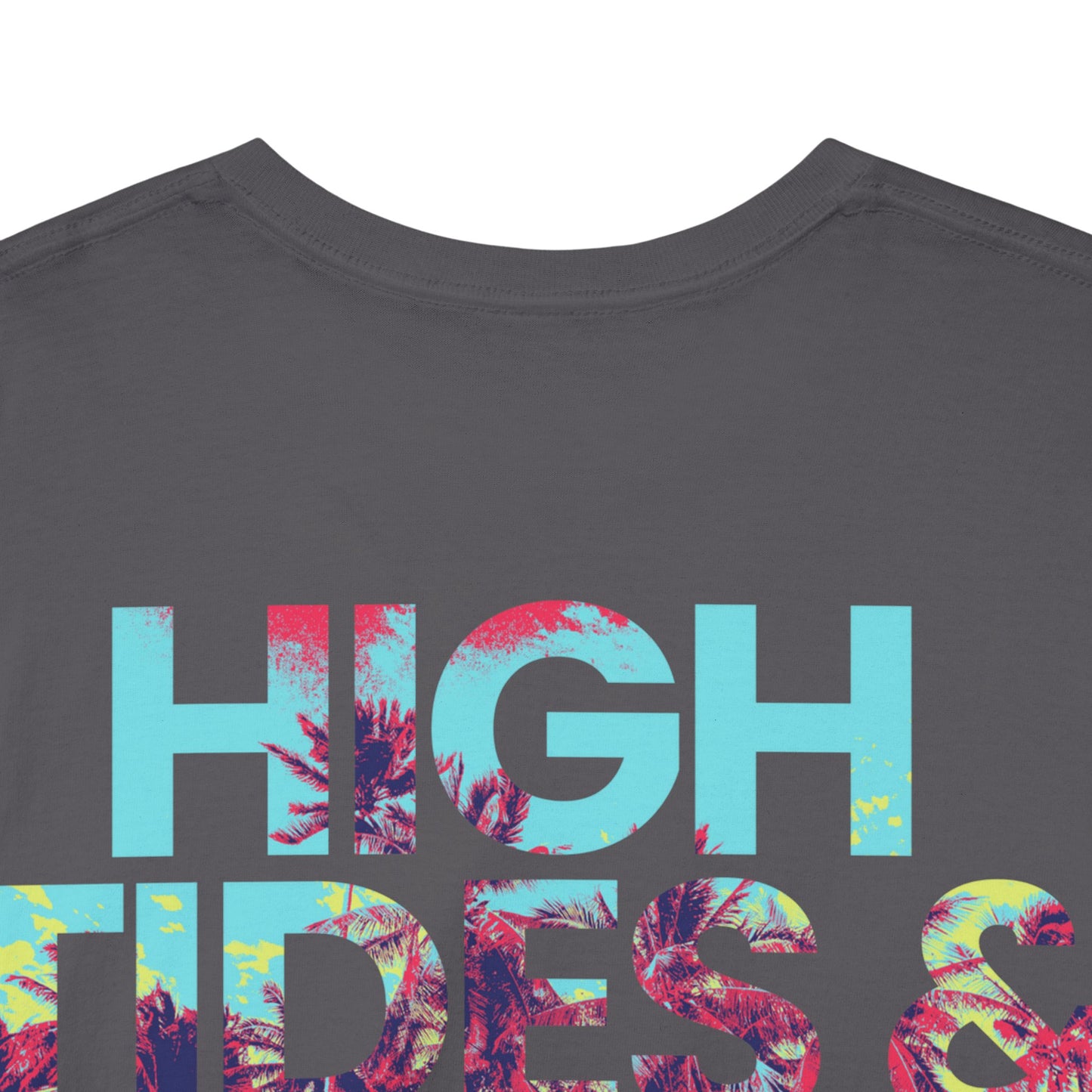Drippy Tee's High Tides And Good Vibes Unisex Heavy Cotton Tee