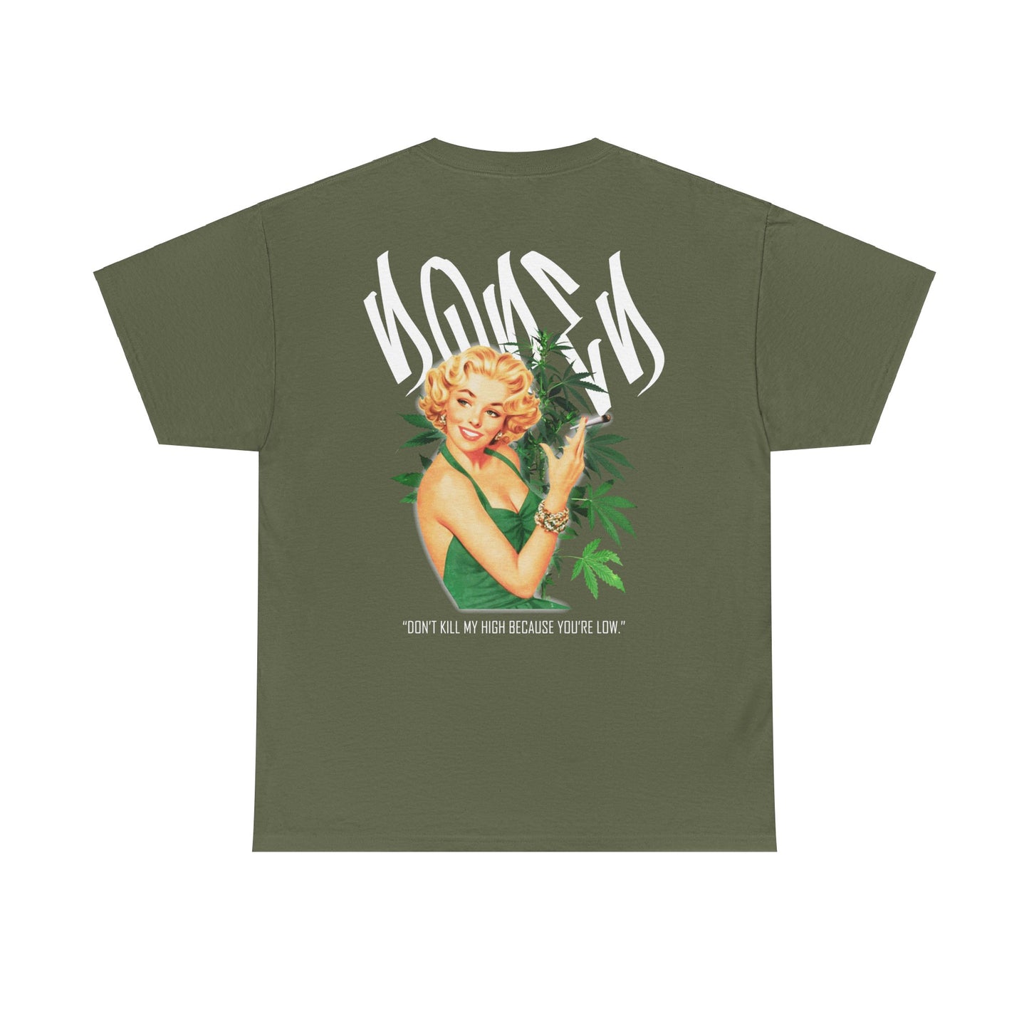 Drippy Tee's Dope Don't Kill My High Unisex Heavy Cotton Tee