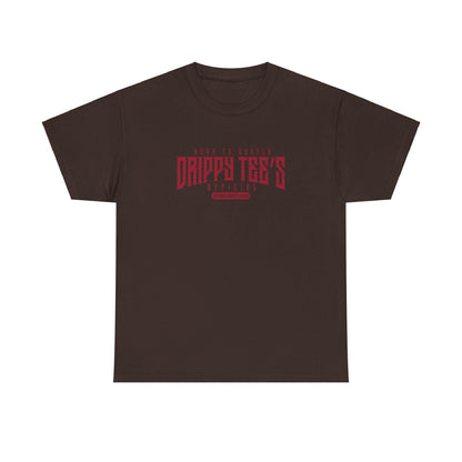 Drippy Tee's Born To Hustle Unisex Heavy Cotton Tee