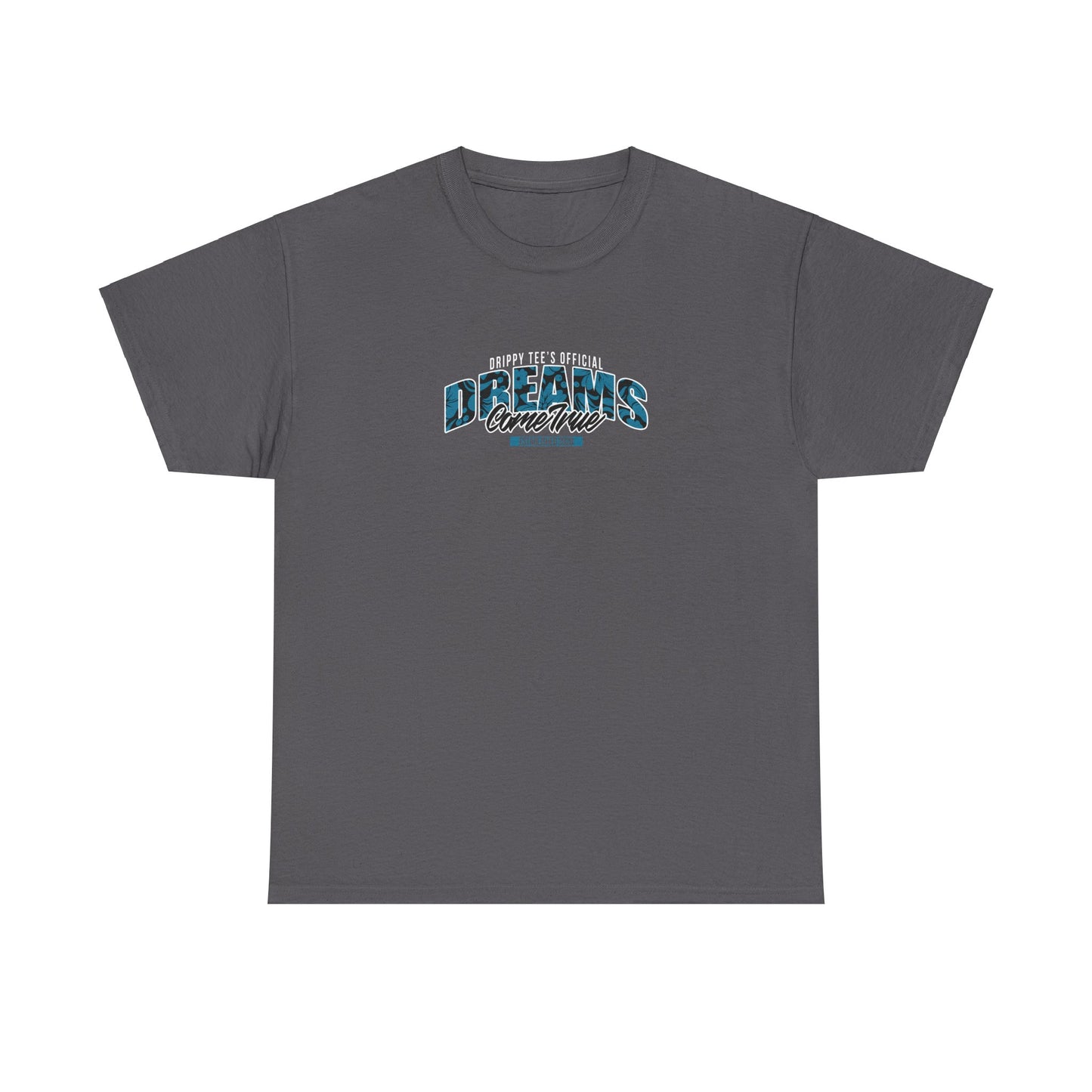 Drippy Tee's Dreams Come True Unisex Heavy Cotton Tee